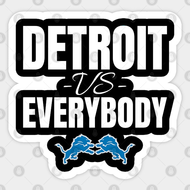 Detroit vs Everybody Sticker by Shopinno Shirts